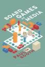 Board Games As Media - Preview