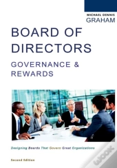 Board Of Directors Governance & Rewards