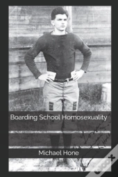 Boarding School Homosexuality