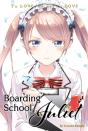 Boarding School Juliet 7 - Preview