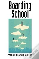 Boarding School