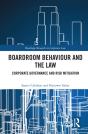 Boardroom Behaviour And The Law - Preview