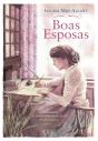 Boas Esposas - Preview