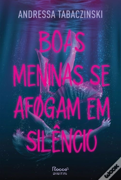 Capa do artigo Boas Meninas Se Afogam Em Silêncio