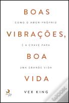 Boas Vibrações, Boa Vida