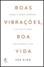 Boas Vibrações, Boa Vida - Preview