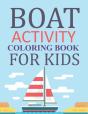 Boat Activity Coloring Book For Kids - Preview