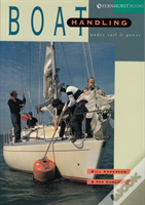 Boat Handling Under Sail And Power