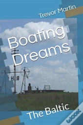 Boating Dreams: The Baltic
