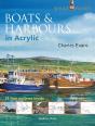 Boats & Harbours In Acrylic - Preview