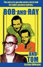 Bob And Ray. And Tom - Preview