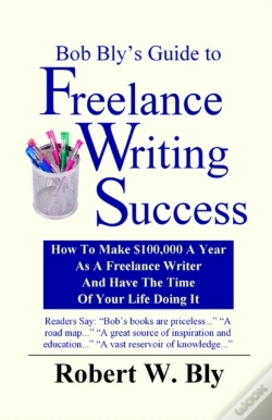 Capa do artigo Bob Bly'S Guide To Freelance Writing Success