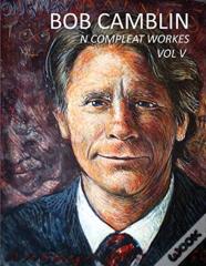 Bob Camblin N Compleat Workes
