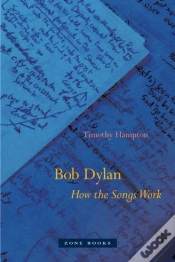 Capa do artigo Bob Dylan Â€“ How The Songs Work