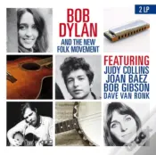 Bob Dylan and the New Folk Movement - Vinil