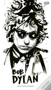 Capa do artigo Bob Dylan - Bob Dylan Illustre Par Pablo