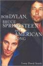 Bob Dylan, Bruce Springsteen, And American Song - Preview