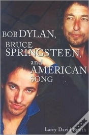 Capa do artigo Bob Dylan, Bruce Springsteen, And American Song