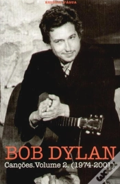 Capa do artigo Bob Dylan - Canções - Volume 2 (1974-2001)