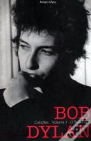 Bob Dylan - Canções - Volume I (1962-1973)