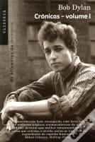 Bob Dylan - Crónicas - Volume I