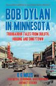 Bob Dylan In Minnesota
