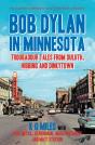 Bob Dylan In Minnesota - Preview