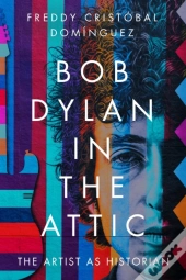 Bob Dylan In The Attic
