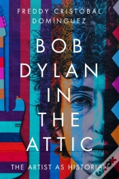 Capa do artigo Bob Dylan In The Attic