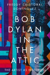 Bob Dylan In The Attic