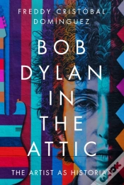 Capa do artigo Bob Dylan In The Attic