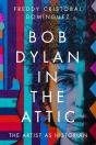 Bob Dylan In The Attic - Preview