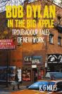 Bob Dylan In The Big Apple - Preview