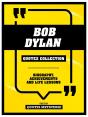 Bob Dylan - Quotes Collection - Preview