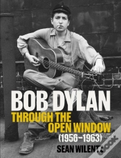 Capa do artigo Bob Dylan: Through The Open Window, 1956â€“1963