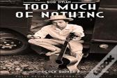 Bob Dylan Too Much Of Nothing