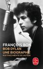 Bob Dylan, Une Biographie - Preview