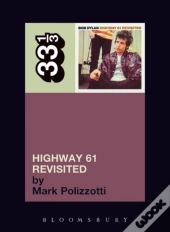 Bob Dylan'S Highway 61 Revisited