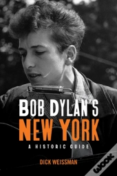 Bob Dylan'S New York
