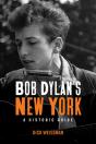 Bob Dylan'S New York - Preview