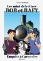 Bob Et Rafy : Enquête À Carnoules - Preview