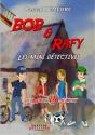 Bob Et Rafy - Les Mini-Détectives Épisode 1 - Preview