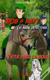 Capa do artigo Bob Et Rafy, Les Mini-Détectives