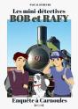 Bob Et Rafy, Les Mini-Détectives - Preview