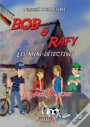 Capa do artigo Bob Et Rafy, Les Mini-Détectives Tome 1 ; Le Moulin Secret