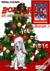 Capa do artigo Bob Et Rafy, Les Mini-Détectives - Tome 3