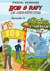 Capa do artigo Bob Et Rafy, Les Mini-Détectives Tome 4 : La Douche De L