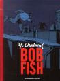 Bob Fish - Preview
