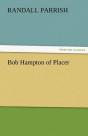 Bob Hampton Of Placer - Preview