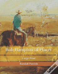 Bob Hampton Of Placer